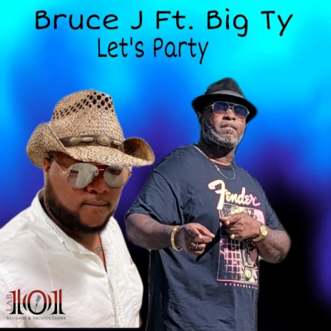 Let's Party ft. Big Ty | Boomplay Music