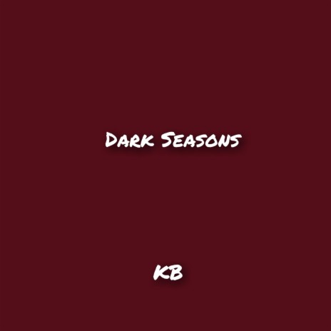Dark Seasons | Boomplay Music