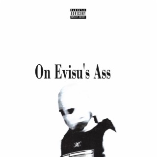 On Evisu's Ass