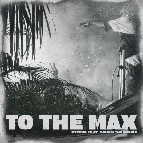 To the Max ft. Odunsi The Engine | Boomplay Music