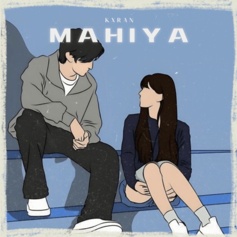 Mahiya | Boomplay Music