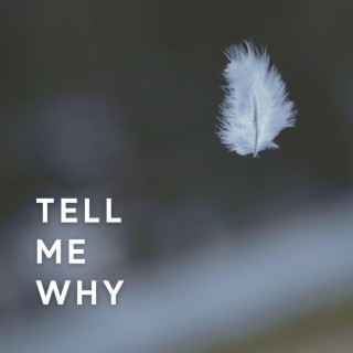 Tell Me Why (Live in Studio)