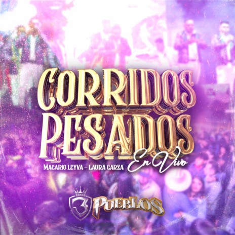 Corridos Pesados | Boomplay Music