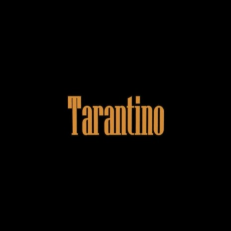 Tarantino. | Boomplay Music