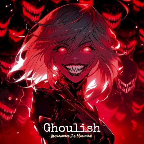 Ghoulish, (Aggressive Phonk) | Boomplay Music
