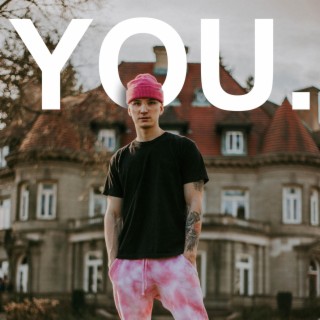 YOU lyrics | Boomplay Music