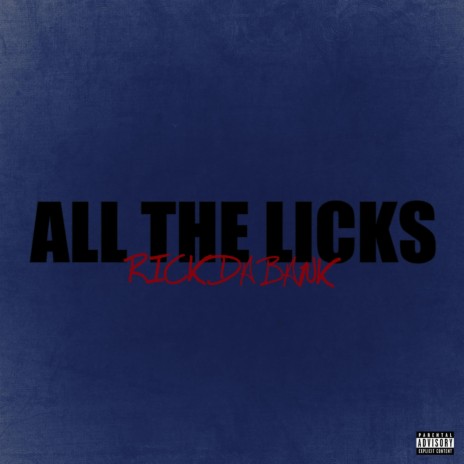 All the licks | Boomplay Music