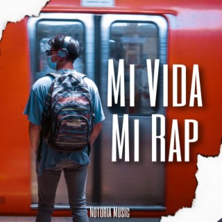 Mi Vida, Mi Rap lyrics | Boomplay Music