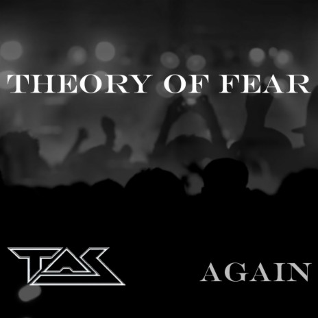 Theory of Fear (Again) | Boomplay Music
