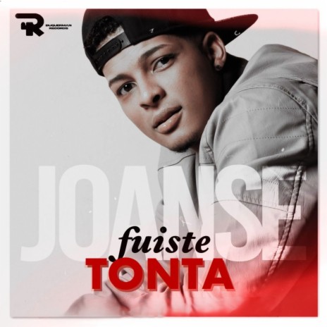 Fuiste Tonta | Boomplay Music