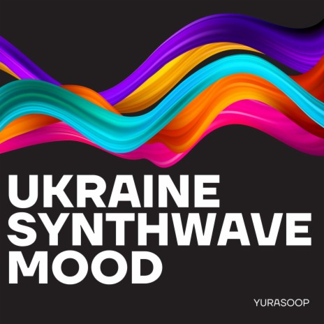 Ukraine Synthwave Mood