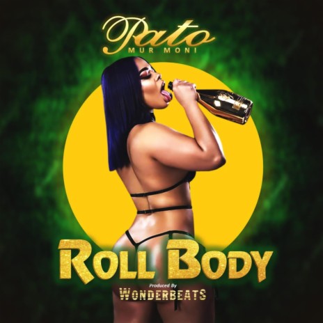 ROLL BODY | Boomplay Music