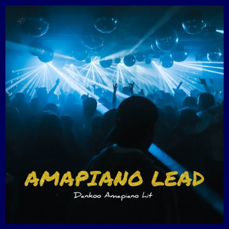 Dankoo Amapiano hit | Boomplay Music