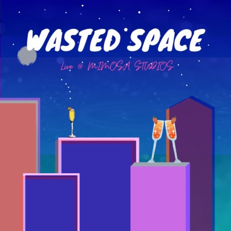 Wasted Space | Boomplay Music