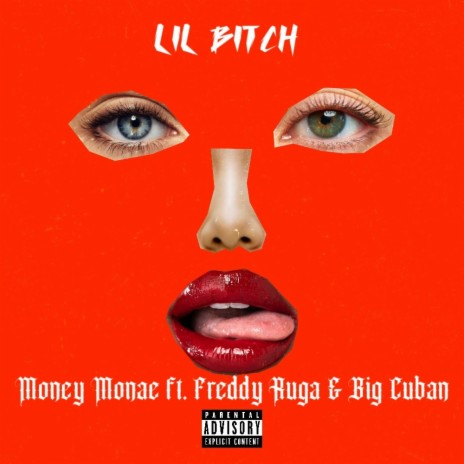 Lil Bitch ft. Freddy Ruga & Big Cuban | Boomplay Music