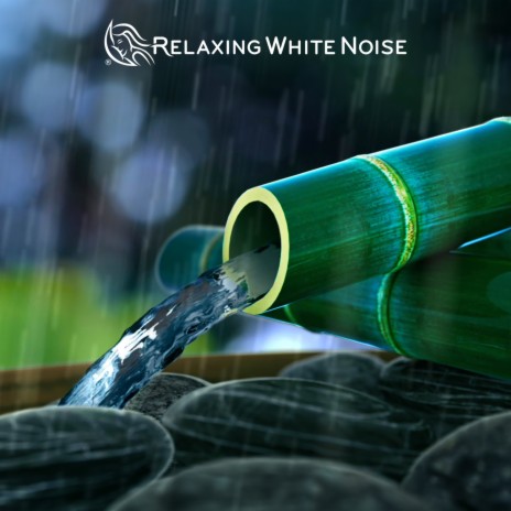 Rain + Bamboo Fountain Sleep Sounds (Loop, No Fade) | Boomplay Music