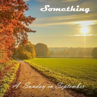 A Sunday In September