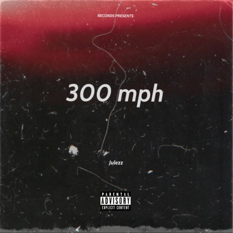 300 mph | Boomplay Music