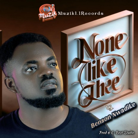 None Like Thee | Boomplay Music