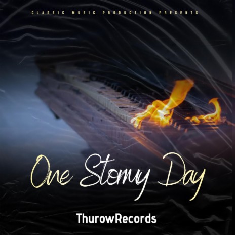 One Stormy Day | Boomplay Music