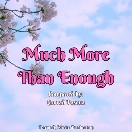 Much More Than Enough | Boomplay Music