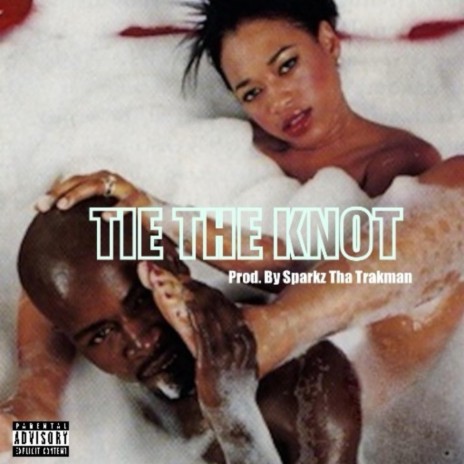 Tie The Knot | Boomplay Music