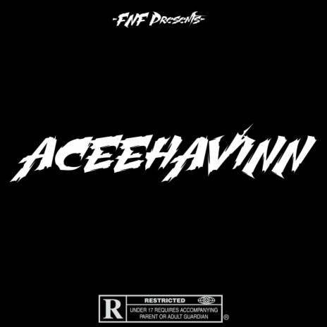 Aceehavinn | Boomplay Music