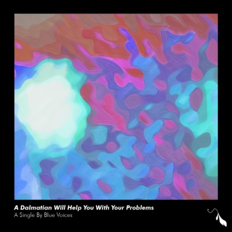 A Dalmatian Will Help You With Your Problems | Boomplay Music