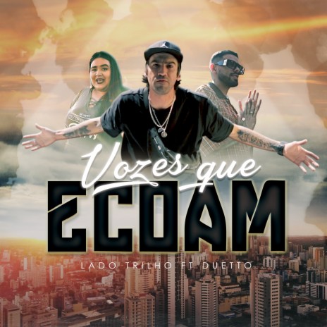 Vozes Que Ecoam ft. Duetto Rap | Boomplay Music