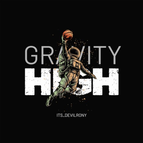 Gravity High | Boomplay Music
