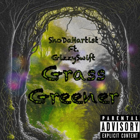 Grass Greener | Boomplay Music