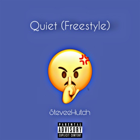 Quiet (Freestyle) | Boomplay Music