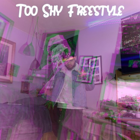 Too Shy Freestyle | Boomplay Music