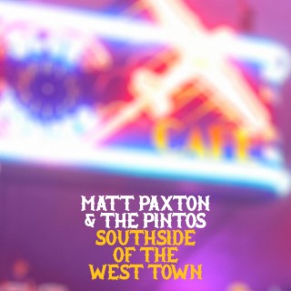 Matt Paxton & The Pintos