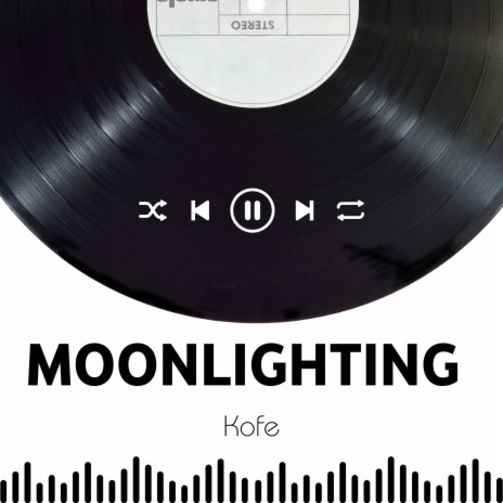 Moonlighting | Boomplay Music