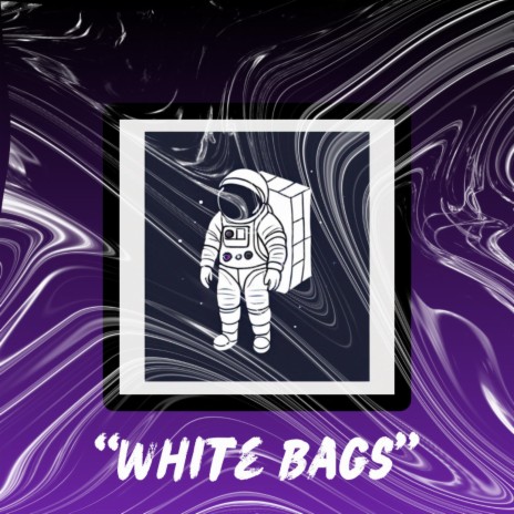 White Bags | Boomplay Music