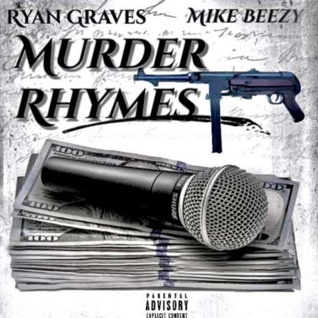 Murder Rhymes ft. Mike Beezy