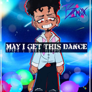 May I Get This Dance
