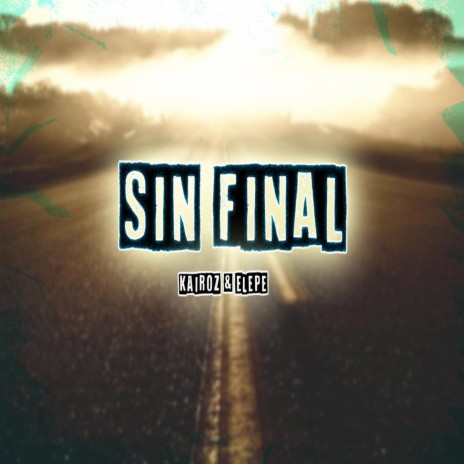 Sin Final ft. Kairoz