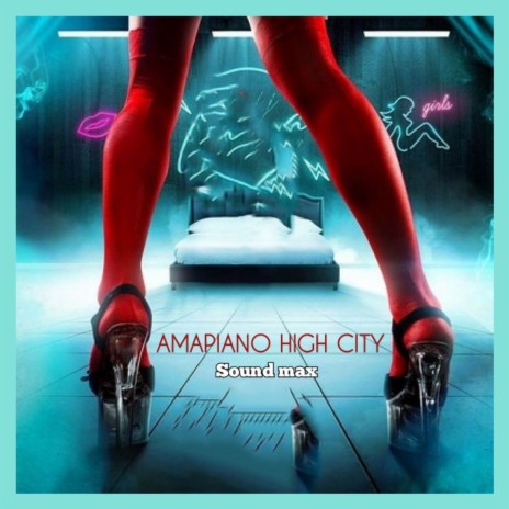 Amapiano high city | Boomplay Music