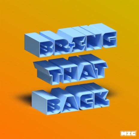 Bring That Back | Boomplay Music