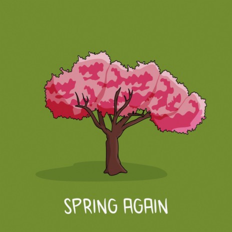 Spring Again | Boomplay Music