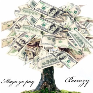 Maga Go Pay lyrics | Boomplay Music