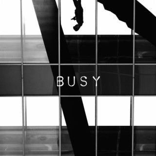 Busy