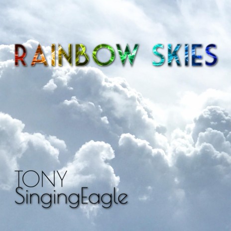 Rainbow Skies | Boomplay Music