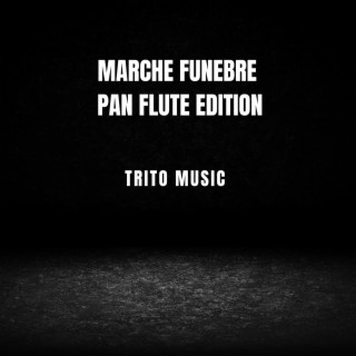 Marche Funebre Pan Flute Edition