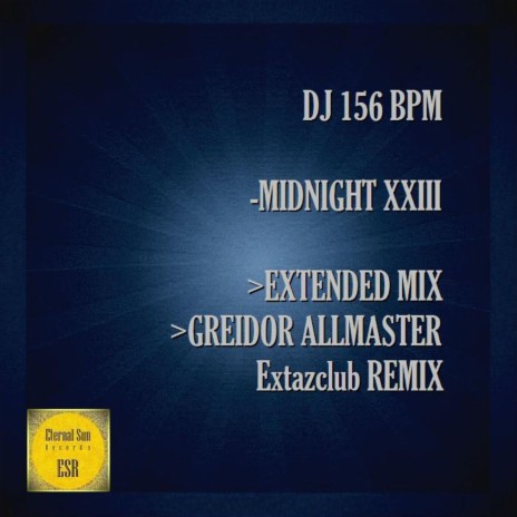 Midnight XXIII (Greidor Allmaster Extazclub Remix)