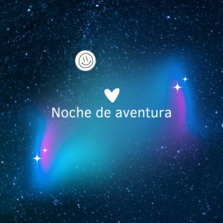 Noche de aventura