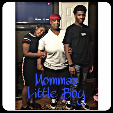 mommas little boy | Boomplay Music