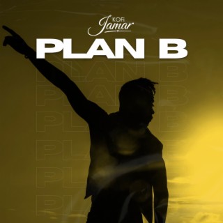Plan B lyrics | Boomplay Music